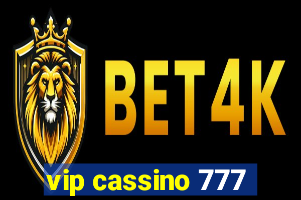 vip cassino 777